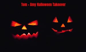 A Tom and Amy Halloween Takeover Poster